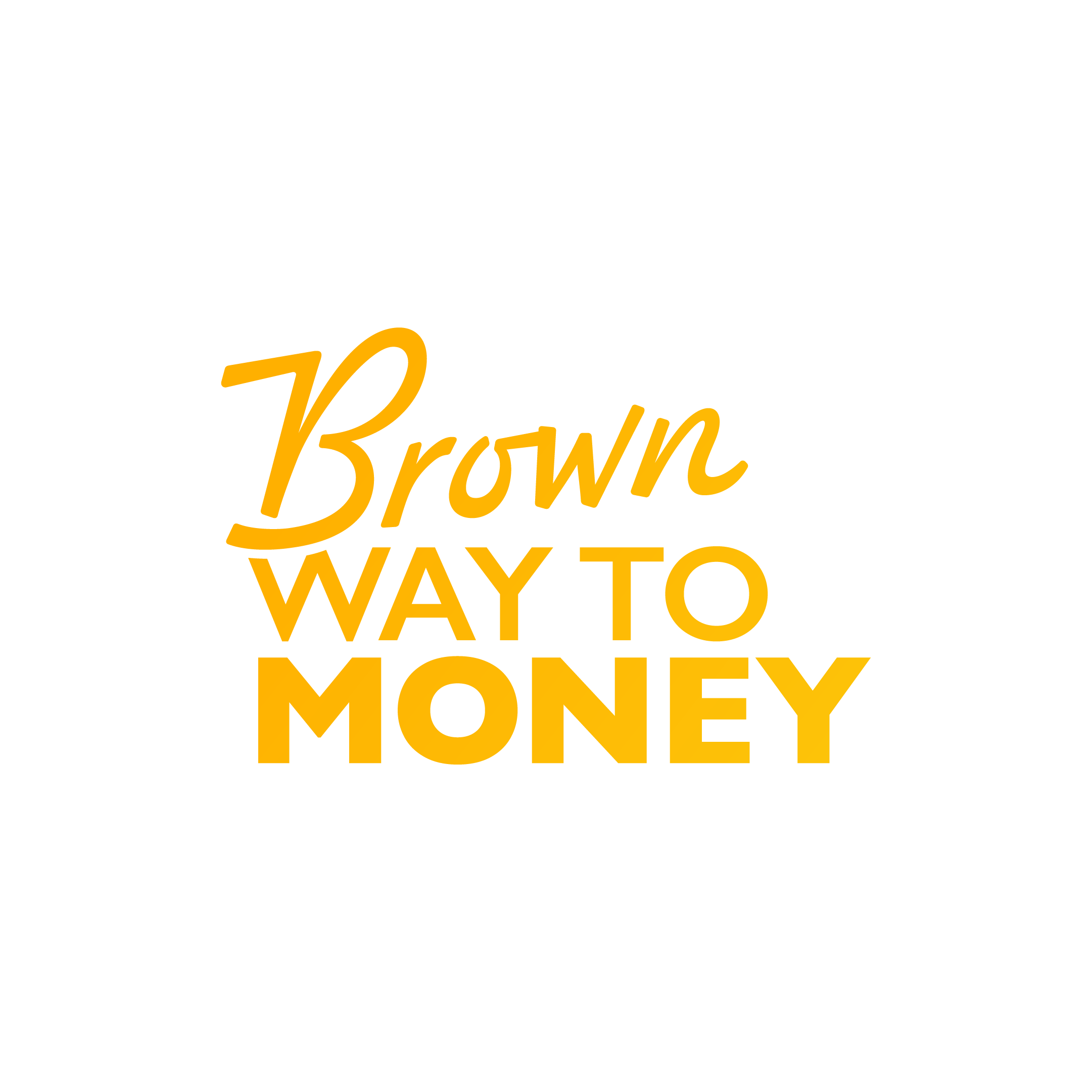 Brown_Way_to_money_podcast